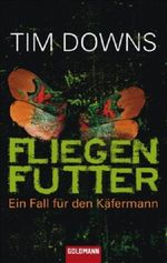Fliegenfutter Cover des Buches Fliegenfutter (ISBN: 9783442465279)