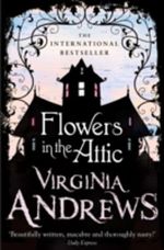 Flowers in the Attic Cover des Buches Flowers in the Attic (ISBN: 9780007436828)