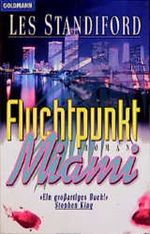 Fluchtpunkt Miami Cover des Buches Fluchtpunkt Miami (ISBN: 9783442427598)