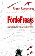 Förde-Freaks Cover des Buches Förde-Freaks (ISBN: 9783981145977)