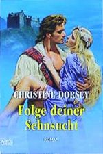 Folge deiner Sehnsucht Cover des Buches Folge deiner Sehnsucht (ISBN: 9783404182961)