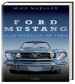Ford Mustang Cover des Buches Ford Mustang (ISBN: 9783966643214)
