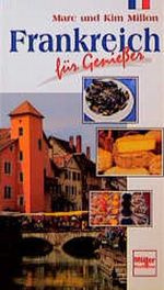 Frankreich für Genießer Cover des Buches Frankreich für Genießer (ISBN: 9783275012312)