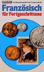 Französisch für Fortgeschrittene Cover des Buches Französisch für Fortgeschrittene (ISBN: 9783581661099)