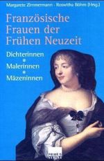 Französische Frauen der Frühen Neuzeit Cover des Buches Französische Frauen der Frühen Neuzeit (ISBN: 9783896781390)