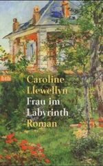 Frau im Labyrinth Cover des Buches Frau im Labyrinth (ISBN: 9783442720910)