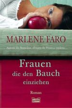 Frauen, die den Bauch einziehen Cover des Buches Frauen, die den Bauch einziehen (ISBN: 9783404151462)