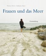 Frauen und das Meer Cover des Buches Frauen und das Meer (ISBN: 9783836929523)