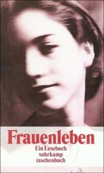 Frauenleben Cover des Buches Frauenleben (ISBN: 9783518394045)