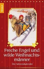 Freche Engel und wilde Weihnachtsmänner Cover des Buches Freche Engel und wilde Weihnachtsmänner (ISBN: 9783426635865)