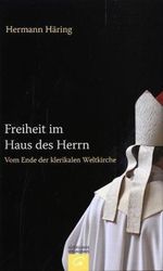 Freiheit im Haus des Herrn Cover des Buches Freiheit im Haus des Herrn (ISBN: 9783579065533)