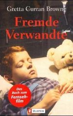 Fremde Verwandte Cover des Buches Fremde Verwandte (ISBN: 9783548249612)