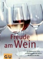 Freude am Wein Cover des Buches Freude am Wein (ISBN: 9783774267770)