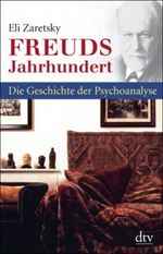 Freuds Jahrhundert Cover des Buches Freuds Jahrhundert (ISBN: 9783423345521)