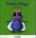 Frieda Fliege Cover des Buches Frieda Fliege (ISBN: 9783934789425)