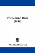 Friedemann Bach Cover des Buches Friedemann Bach (ISBN: 9781104090067)