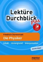 Friedrich Dürrenmatt: Die Physiker - Buch mit Info-Klappe Cover des Buches Friedrich Dürrenmatt: Die Physiker - Buch mit Info-Klappe (ISBN: 9783580653101)