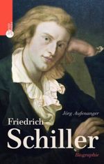 Friedrich Schiller Cover des Buches Friedrich Schiller (ISBN: 9783538071902)