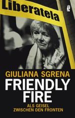 Friendly Fire Cover des Buches Friendly Fire (ISBN: 1931859396)
