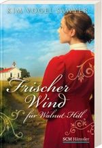 Frischer Wind für Walnut Hill Cover des Buches Frischer Wind für Walnut Hill (ISBN: 9783775153584)