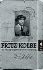 Fritz Kolbe Cover des Buches Fritz Kolbe (ISBN: 9783492045896)