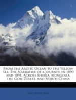 From the Arctic Ocean to the Yellow Sea Cover des Buches From the Arctic Ocean to the Yellow Sea (ISBN: 9781147748338)