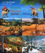 Frühling, Sommer, Herbst und Winter Cover des Buches Frühling, Sommer, Herbst und Winter (ISBN: 9783791326689)