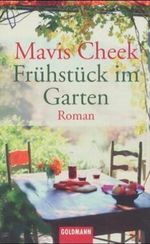 Frühstück im Garten Cover des Buches Frühstück im Garten (ISBN: 9783442452873)