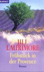 Frühstück in der Provence Cover des Buches Frühstück in der Provence (ISBN: 9783442355303)
