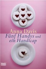Fünf Handys und ein Handicap Cover des Buches Fünf Handys und ein Handicap (ISBN: 9783404267316)