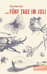 Fünf Tage im Juli Cover des Buches Fünf Tage im Juli (ISBN: 9783936738292)