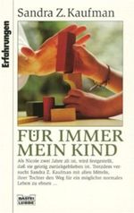 Für immer mein Kind Cover des Buches Für immer mein Kind (ISBN: 9783404614332)