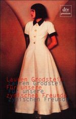 Für unsere zynischen Freunde Cover des Buches Für unsere zynischen Freunde (ISBN: 9783423243599)