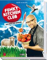 Funky Kitchen Club Cover des Buches Funky Kitchen Club (ISBN: 9783037804674)