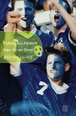 Fussballfieber Cover des Buches Fussballfieber (ISBN: 9783596806409)