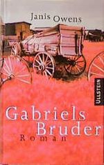 Gabriels Bruder Cover des Buches Gabriels Bruder (ISBN: 9783550082795)