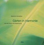 Gärten in Harmonie Cover des Buches Gärten in Harmonie (ISBN: 9783421036865)