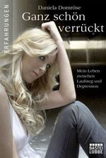 Ganz schön verrückt Cover des Buches Ganz schön verrückt (ISBN: 9783404607112)