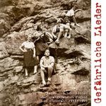 Gefährliche Lieder, m. Audio-CD Cover des Buches Gefährliche Lieder, m. Audio-CD (ISBN: 9783897057425)