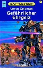 Gefährlicher Ehrgeiz Cover des Buches Gefährlicher Ehrgeiz (ISBN: 9783453156708)