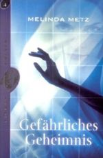 Gefährliches Geheimnis Cover des Buches Gefährliches Geheimnis (ISBN: 9783505118548)
