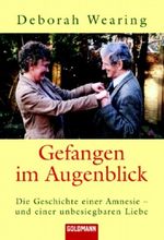 Gefangen im Augenblick Cover des Buches Gefangen im Augenblick (ISBN: 9783442154487)