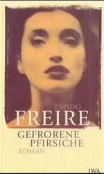 Gefrorene Pfirsiche Cover des Buches Gefrorene Pfirsiche (ISBN: 9783421054197)