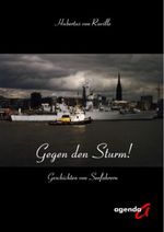 Gegen den Sturm Cover des Buches Gegen den Sturm (ISBN: 9783896883612)