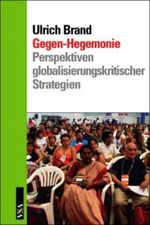 Gegen-Hegemonie Cover des Buches Gegen-Hegemonie (ISBN: 9783899651164)