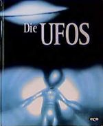 Geheimnisse des Unbekannten, Die Ufos Cover des Buches Geheimnisse des Unbekannten, Die Ufos (ISBN: 9783933468918)