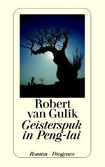 Geisterspuk in Peng-lai Cover des Buches Geisterspuk in Peng-lai (ISBN: 9783257216226)