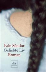 Geliebte Liv Cover des Buches Geliebte Liv (ISBN: 9783423245586)
