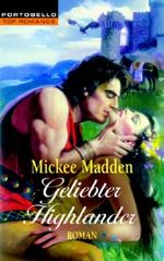 Geliebter Highlander Cover des Buches Geliebter Highlander (ISBN: 9783442554690)