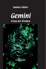 Gemini: Krieg der Druiden Cover des Buches Gemini: Krieg der Druiden (ISBN: 9783865161901)
